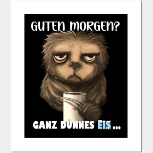 Faultier Mit Kaffee - Guten Morgen? Ganz Dünnes Eis! Posters and Art